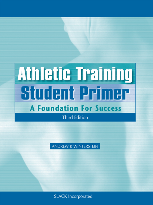 Title details for Athletic Training Student Primer by Andrew Winterstein - Available